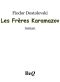 [Kramazov 02] • Les Frères Karamazov II